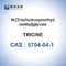 Tricine N- [（Hydroxymethyl）のメチルTris]グリシンCAS 5704-04-1 99%純度